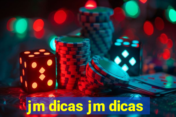 jm dicas jm dicas